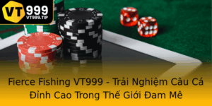 Fierce Fishing Vt999 Trai Nghiem Cau Ca Inh Cao Trong The Gioi Am Me