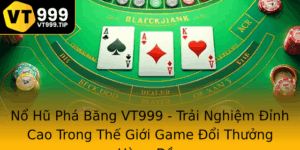 No Hu Pha Bang Vt999 Trai Nghiem Inh Cao Trong The Gioi Game Oi Thuong Hang Au