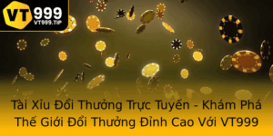 Tai Xiu Oi Thuong Truc Tuyen Kham Pha The Gioi Oi Thuong Inh Cao Voi Vt999
